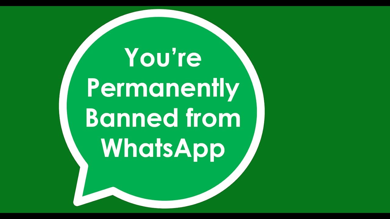 How To Prevent Being Permanently Banned From Using WhatsApp