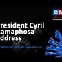 South Africa President Cyril Ramaphosa address nation